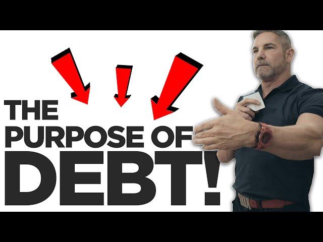 When debt is GOOD - Grant Cardone