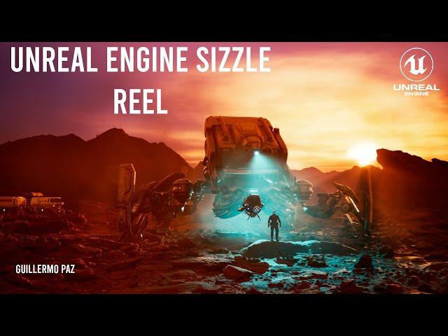 Unreal Engine Sizzle Reel | Guillermo Paz 2023