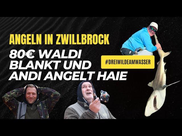 80€ Waldi ANGELT auf Forellen und Andi „angelt“ Haie. Wir sind in Zwillbrock