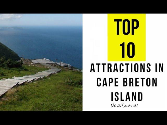 Top 12. Best Tourist Attractions in Cape Breton Island, Canada