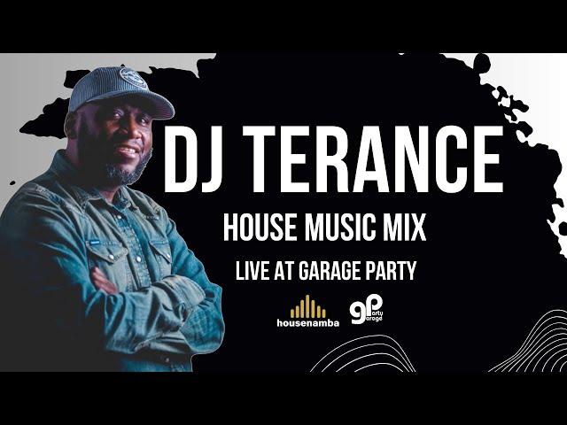 DJ Terance house music mix | housenamba