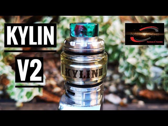 Kylin V2 RTA by Vandy Vape - Review/Rebuild - MF Vape