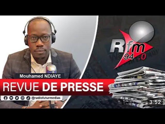 REVUE DE PRESSE RFM AVEC MAMADOU MOUHAMED NDIAYE - 03 MARS 2025