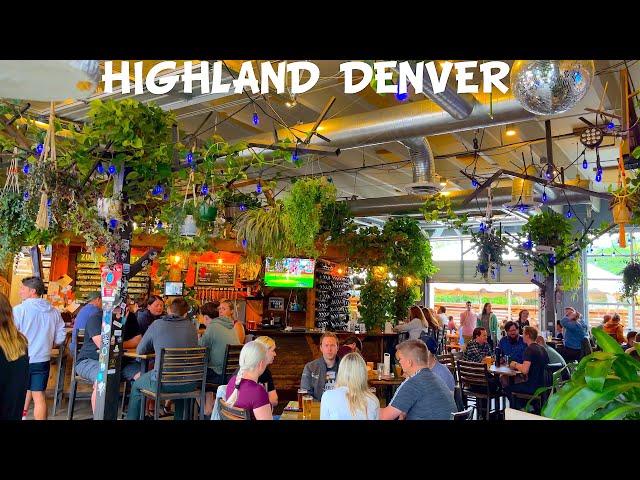 Highland Denver is SUCH a Cool Neighborhood (Denver Nightlife)