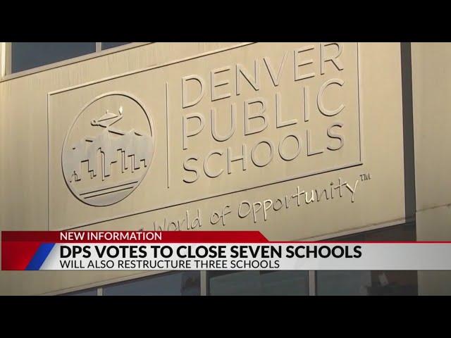 DPS votes to close, restructure 10 schools