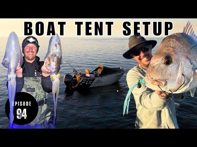 EPIC CAMPING ON OUR BOAT | BOAT TENT SET UP | SNAPPER and SQUID CATCH N COOK - Ep 94