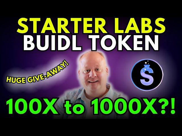 Starter Labs! Massive 1000X Altcoin on Base Network! (HUGE BUIDL GIVEAWAY)