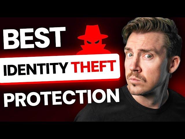 Best Identity Theft Protection Tools You Should Use In 2024!