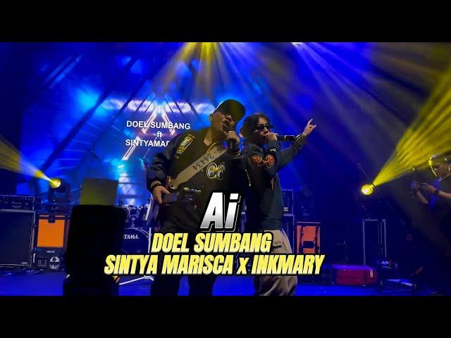 Ai - Doel Sumbang  ft Sintya Marisca & INkmary