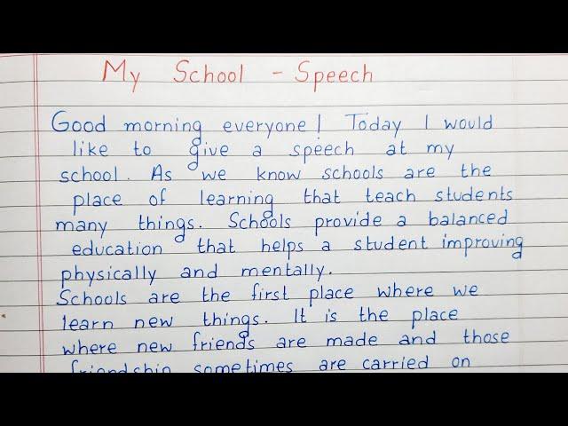 Write a Speech on My School | Speech at my School | English