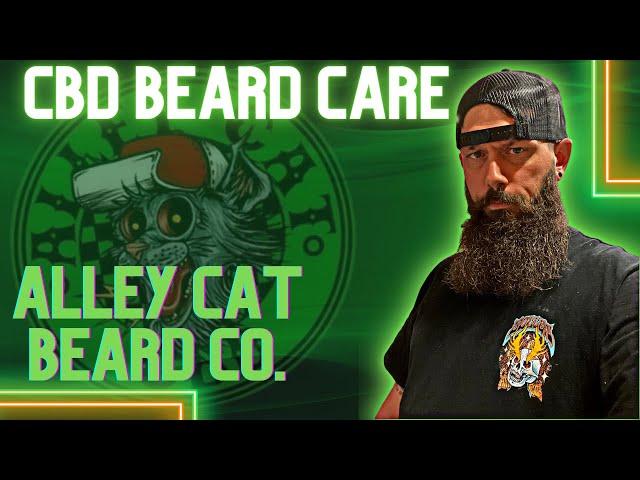 THE BEST CBD BEARD PRODUCTS? Alley Cat CBD #cbdoil #beardcare #bestbeardproducts