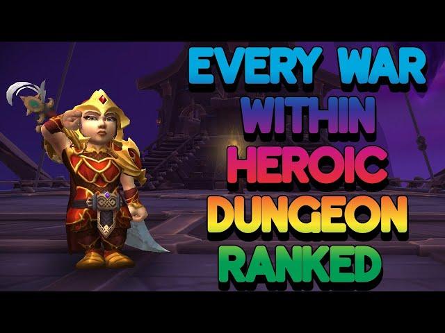 World of Warcraft: Playing And Ranking EVERY War Within Dungeons