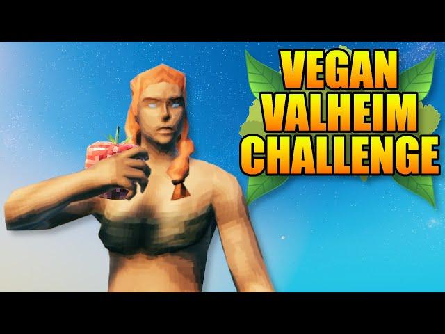 The Vegan Valheim Challenge