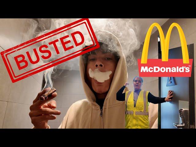 I GOT BUSTED AT MCDONALDS