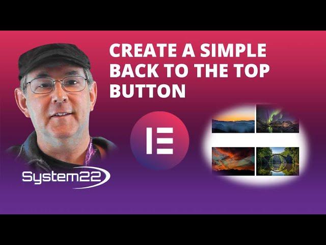 Elementor How To Create A Simple Back To The Top Button 