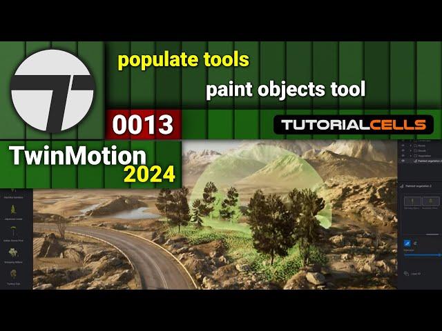 0013. populate tool, place tool, paint objects tool in twinmotion 2024