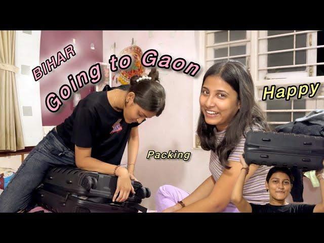 Finally we are going to GAON | BIHAR | Did packing in 1 DAY | Real Payal