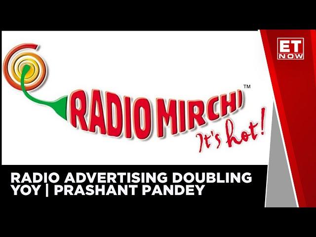 Radio Advertising Doubling YoY | Prashant Pandey, Entertainment Network (India) |ENIL | Radio Mirchi