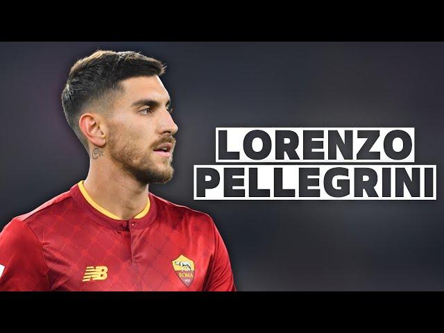 Lorenzo Pellegrini | Skills and Goals | Highlights