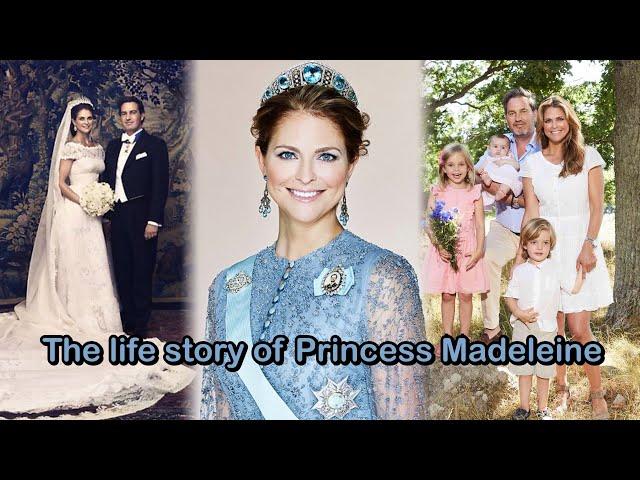 The life story of Princess Madeleine