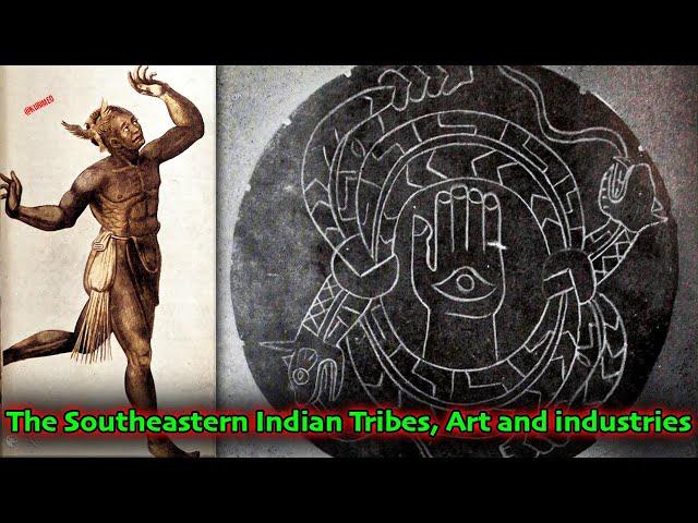 Sun Circles and Human Hands - The Southeastern American Indians Art and Industries