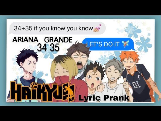 Bottoms Lyric Prank || (34+35 - Haikyuu Texts)