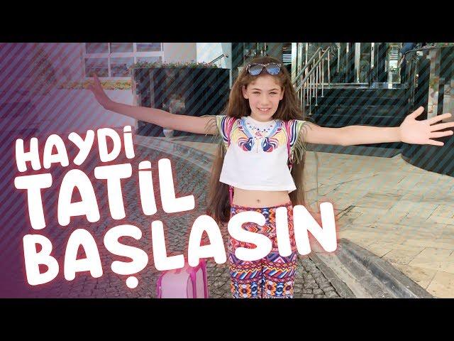 Haydi Tatil Başlasın