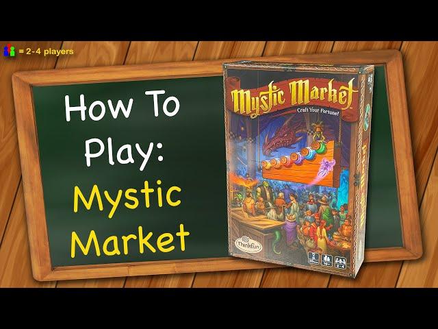 How to play Mystic Market