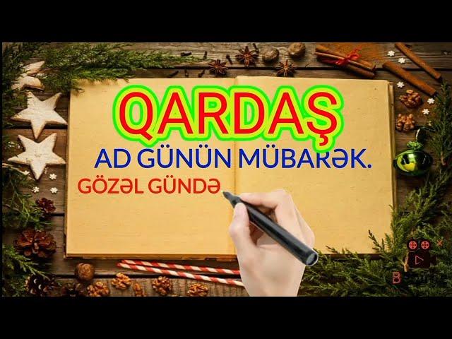 Qardaş - Ad günün mübarək