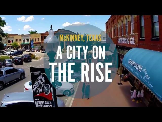 McKinney, Texas - A City on the Rise