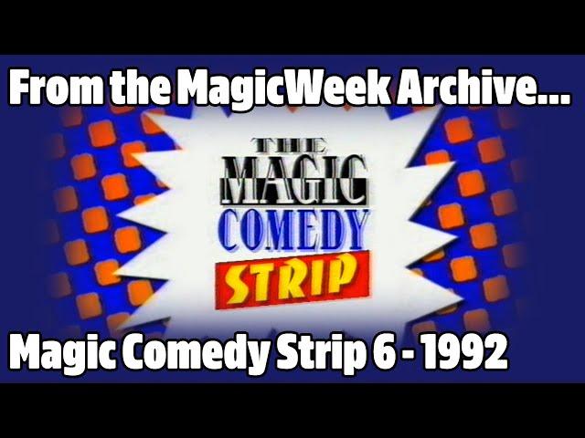 The Magic Comedy Strip - Show 6 - 1992