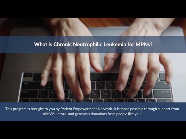 What Is Chronic Neutrophilic Leukemia?