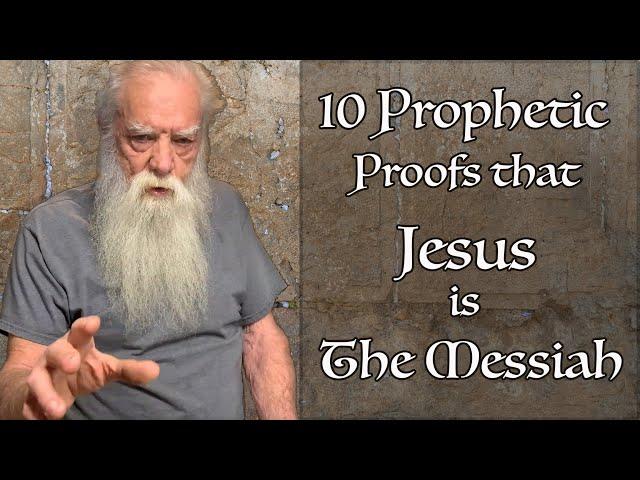 10 Prophetic Proofs that Jesus is the Messiah