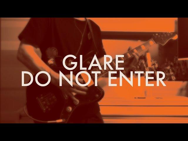 [Tabs] Glare : Do Not Enter : Guitar Cover