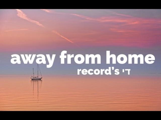 Away from home - record’s די