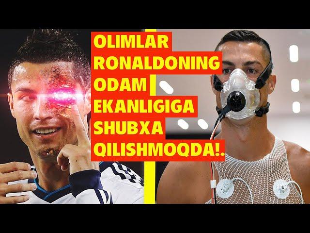 OLIMLARNING TEKSHIRUVIDAN SONG RONALDONING ODAM EMASLIGI RASMAN TASTIQLANDI!..