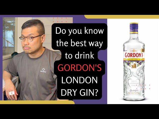 What's the Best Way to Drink Gordon's London Dry Gin?