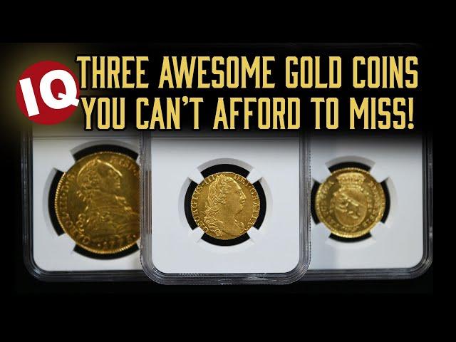 Coinweek Streaming News:  Three Awesome Gold Coins You Can't Afford to Miss!