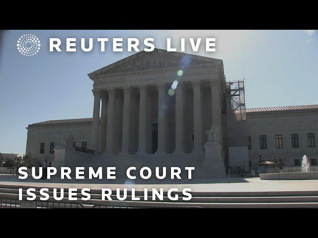 LIVE: US Supreme Court issues rulings