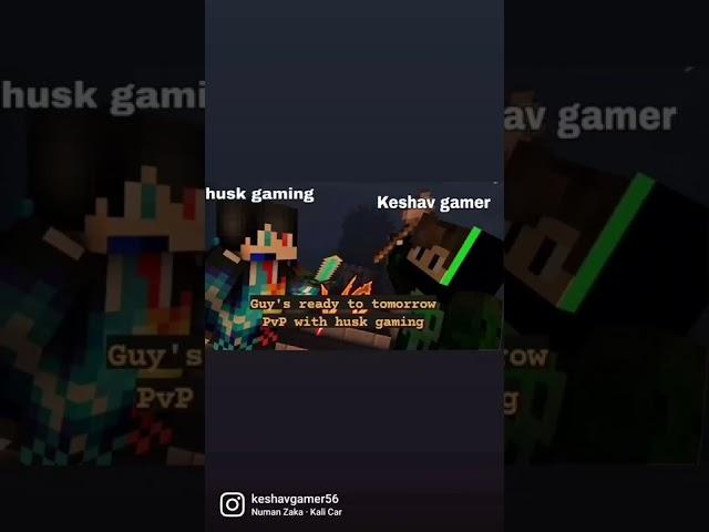 husk gaming vs Keshav gamer PvP @huskgaminghacker