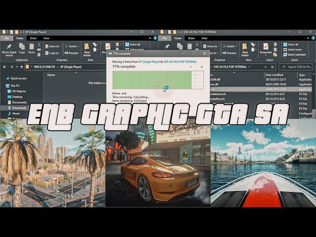 GTA San Andreas : Tutorial Installed ENB Series Graphic Modifications ( FULL ) - PC HD