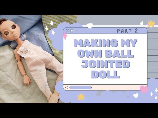Making my own BJD! From a solid polymer clay doll, to pieces that drive me crazy (Part 2)