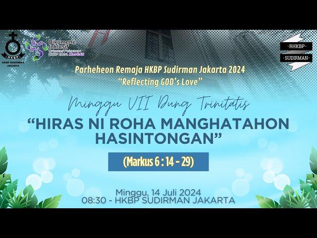 (LIVE) Kebaktian Minggu Pagi (Bahasa Batak) // 14.07.2024 - 08:30 WIB