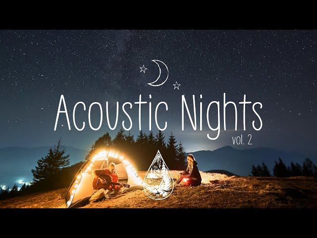 Acoustic Nights  - A Midnight Indie/Folk/Chill Playlist | Vol. 2