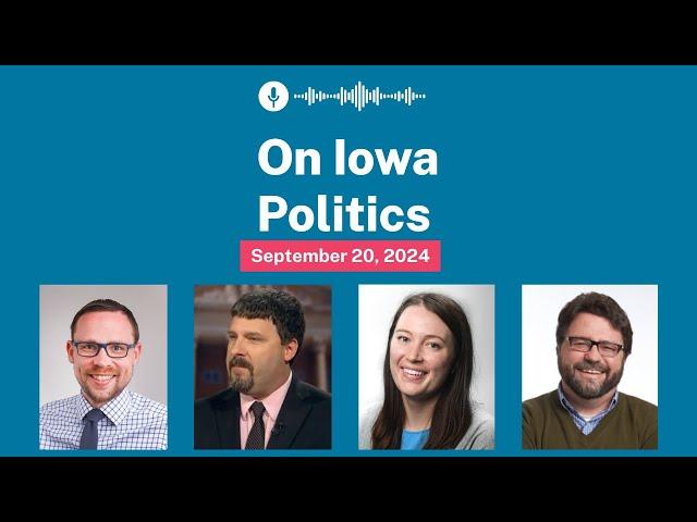 On Iowa Politics Podcast: Breaking down the new Iowa Poll