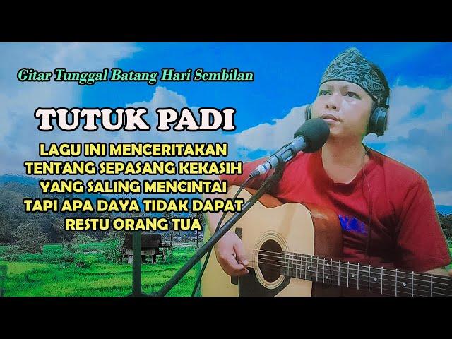 TUTUK PADI By Lipi Kinal - Tembang Daerah Gitar Tunggal