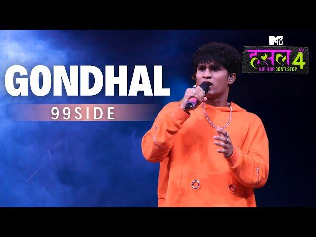 Gondhal | 99side | MTV Hustle 4