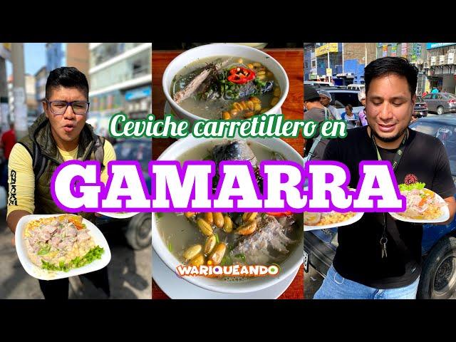 CEVICHE CARRETILLERO EN GAMARRA | El mejor cevichito de Gamarra y un warique de chilcano de pescado