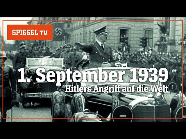 1. September 1939: Hitlers Angriff auf die Welt | SPIEGEL TV