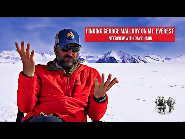 Finding George Mallory on Mt. Everest - Interview with mountain guide Dave Hahn